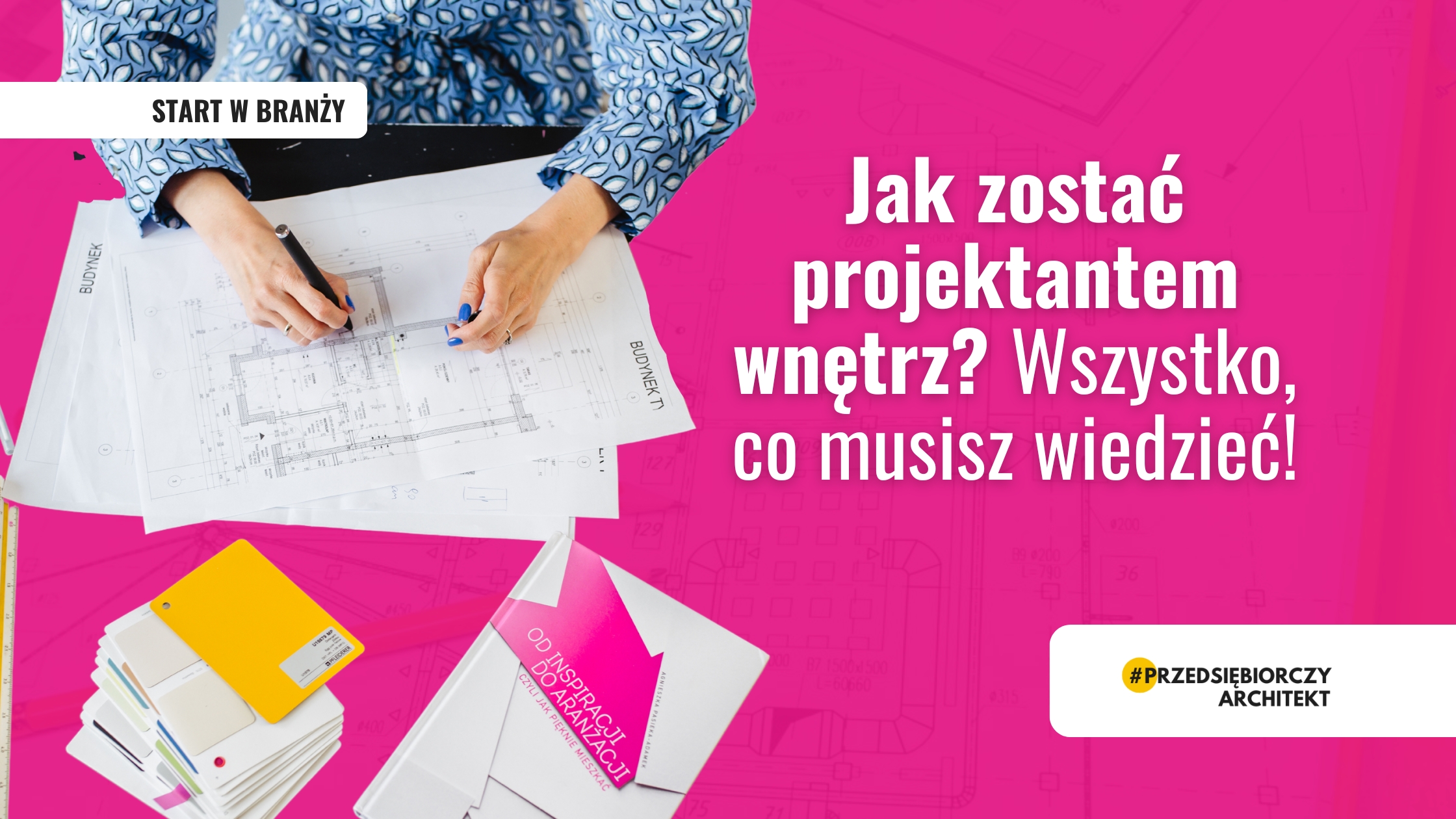 Jak zostać projektantem wnętrz? 94 pytania i odpowiedzi!